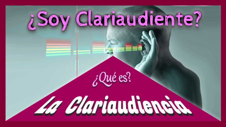 Qué es la Clariaudiencia