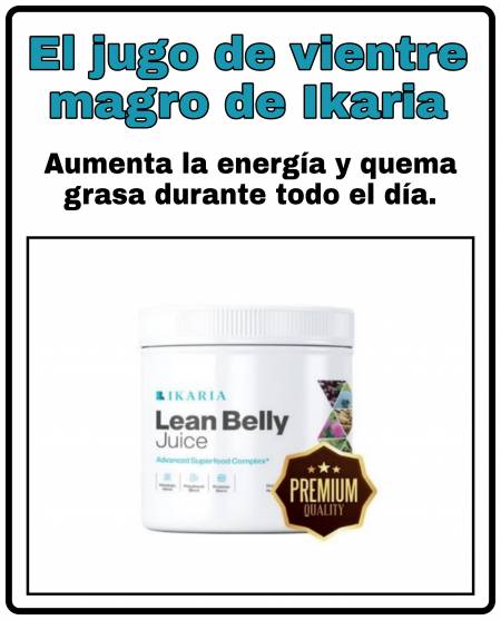 El jugo de vientre magro de Ikaria