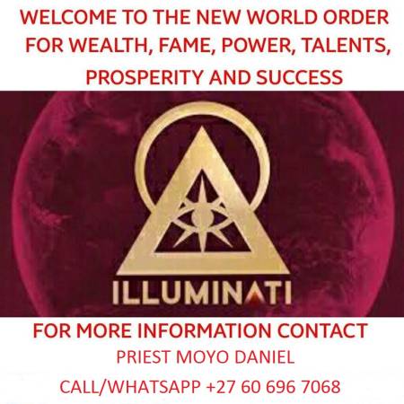 Join ILLUMINATI the True Wealth Club In Kampala Uganda+27 60 696 7068