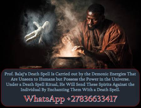 Quick & Effective Death Spells That Work Immediately – No Waiting Required +27836633417