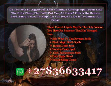 Use This Strong Revenge Spell to Destroy Your Enemy Without Side Effects +27836633417